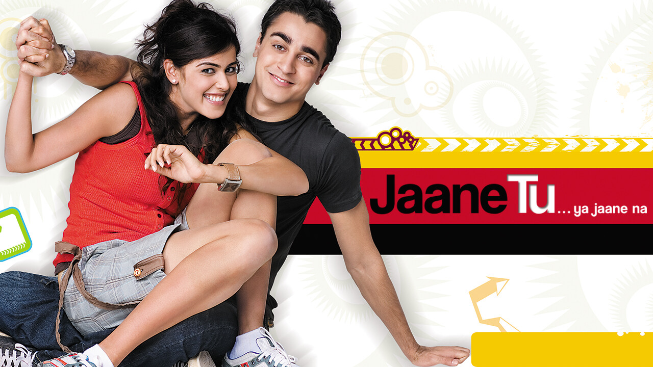 Jaane Tu... Ya Jaane Na