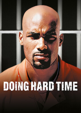 Doing Hard Time