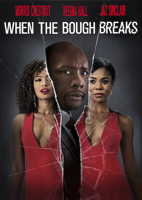 When the Bough Breaks