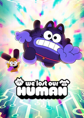 We Lost Our Human