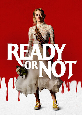 Ready or Not