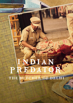 Indian Predator: The Butcher of Delhi