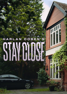 Stay Close