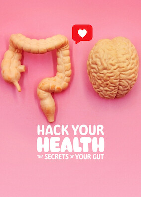 Hack Your Health: The Secrets of Your Gut