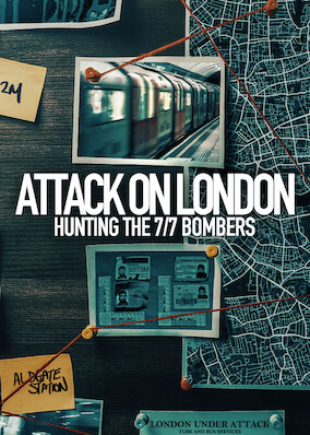 Attack on London: Hunting the 7/7 Bombers