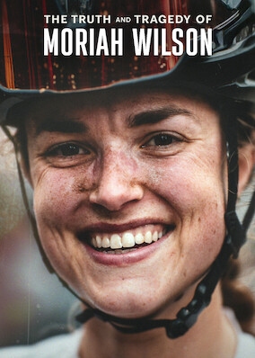 The Truth and Tragedy of Moriah Wilson
