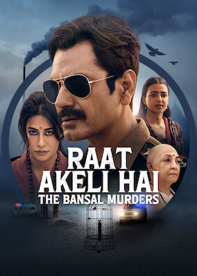 Raat Akeli Hai - The Bansal Murders
