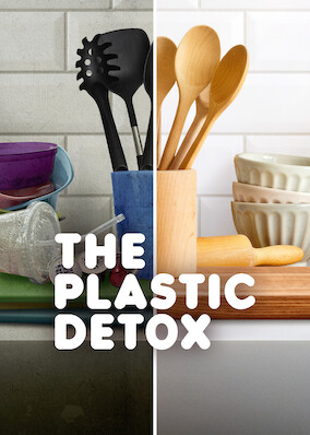 The Plastic Detox